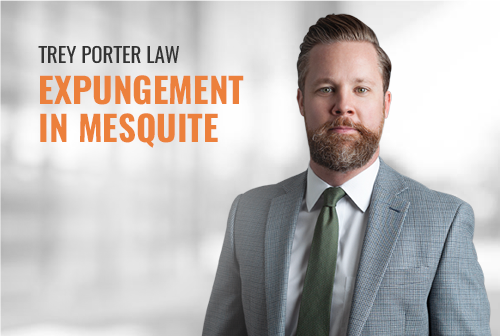 Mesquite Expungement Lawyer