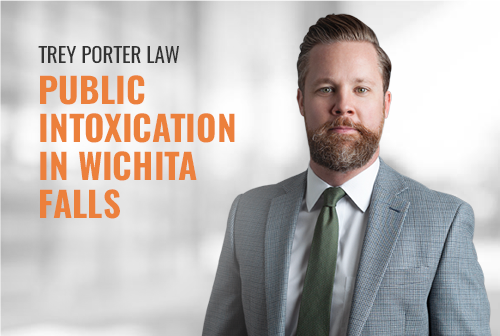 Wichita Falls Public Intoxication Lawyer